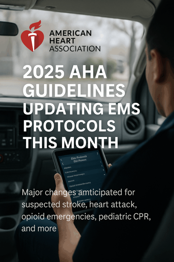 Poster: 2025 AHA guidelines updating EMS protocols this month